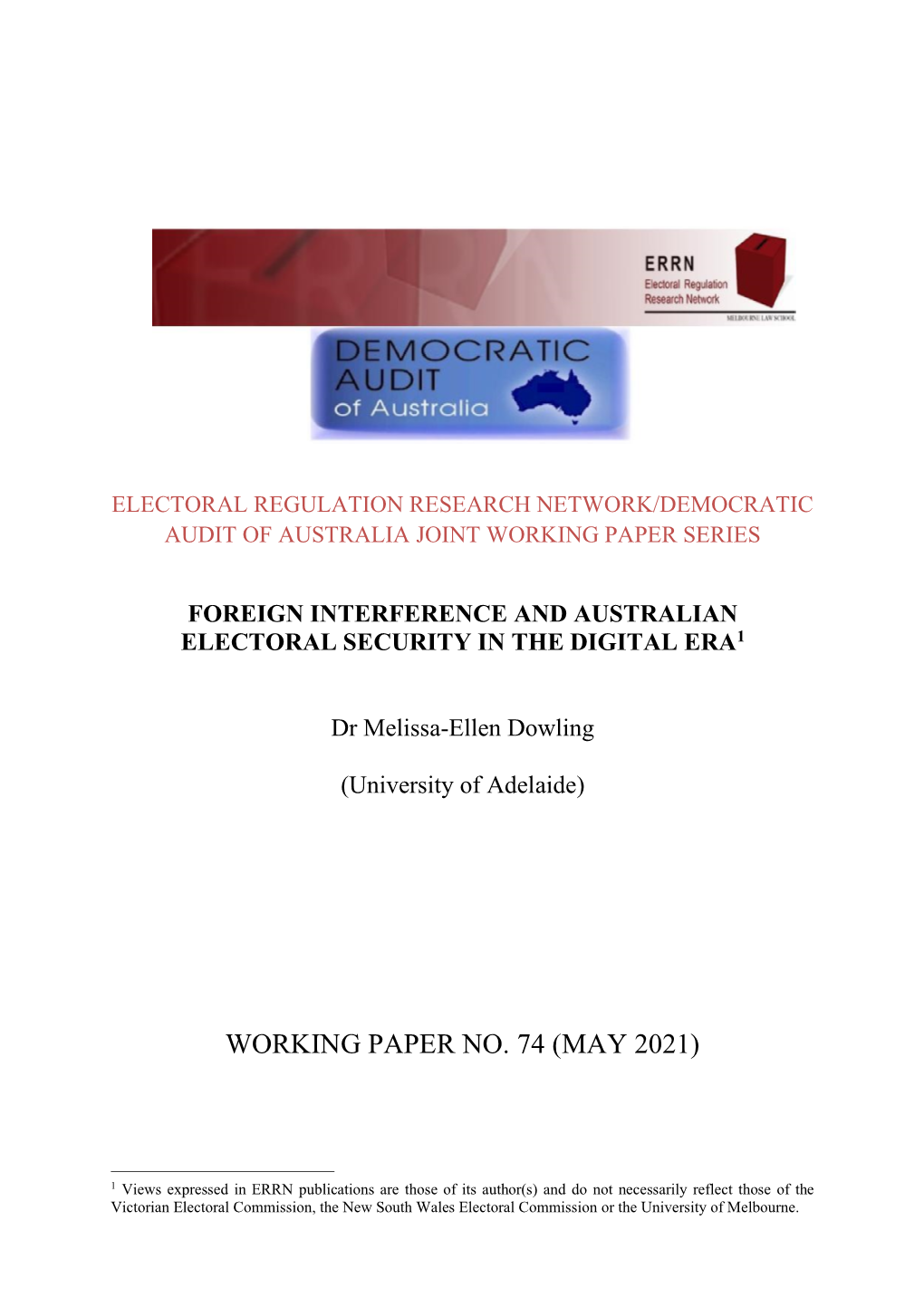 Foreign Interference and Australian Electoral Security in the Digital Era1