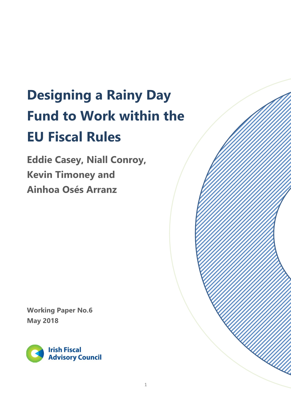 Designing a Rainy Day Fund to Work Within the EU Fiscal Rules