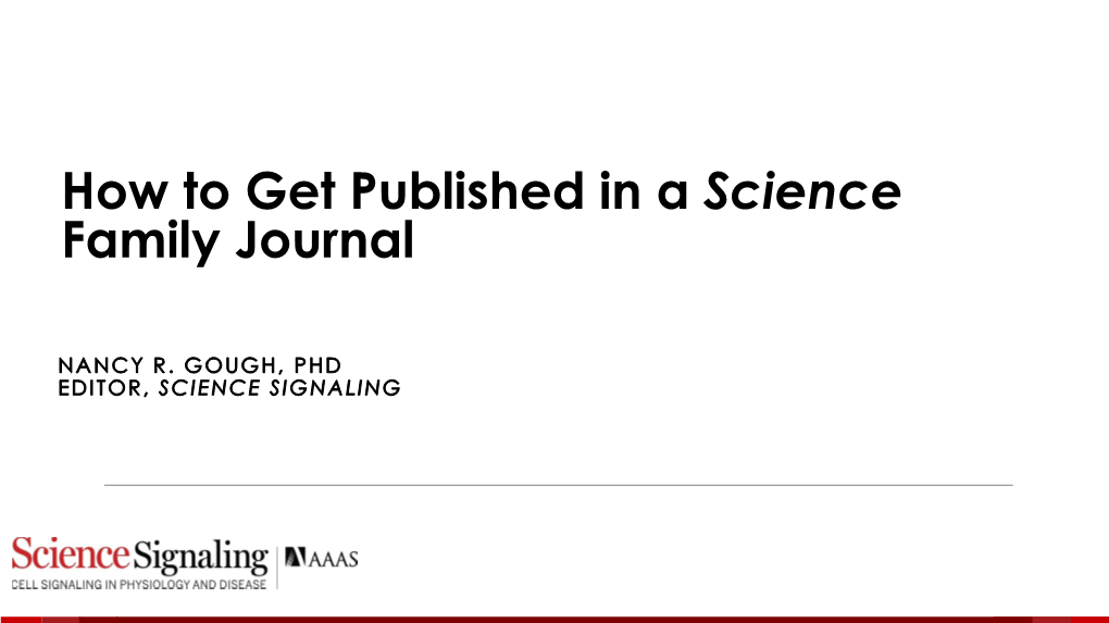 How to Get Published in a Science Family Journal