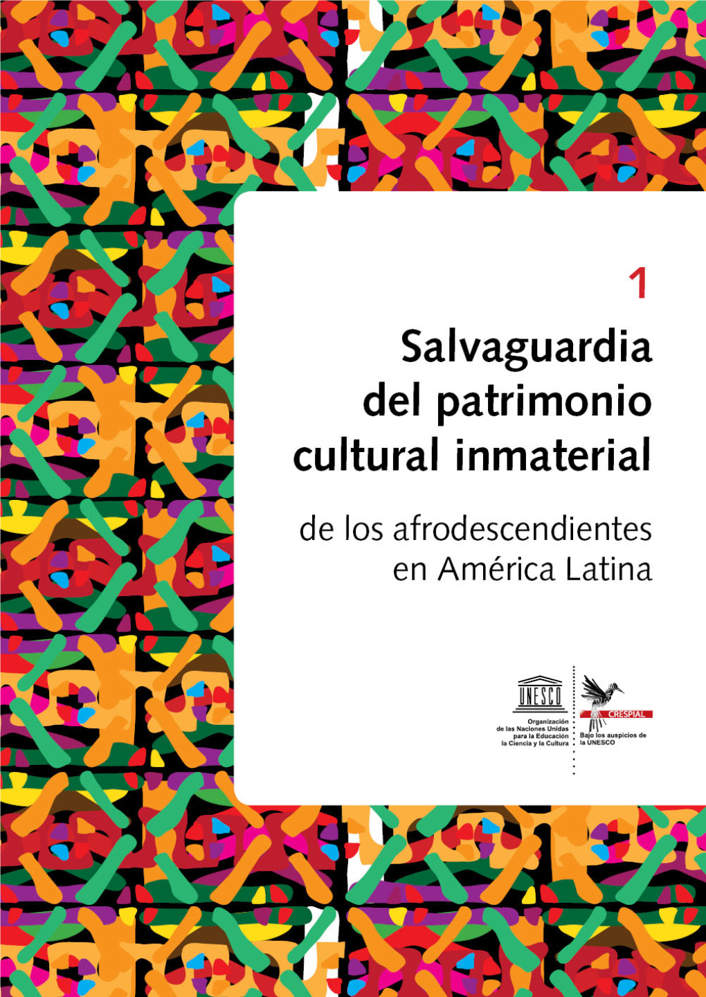 9. El Patrimonio Cultural Inmaterial De Los Afrodescendientes