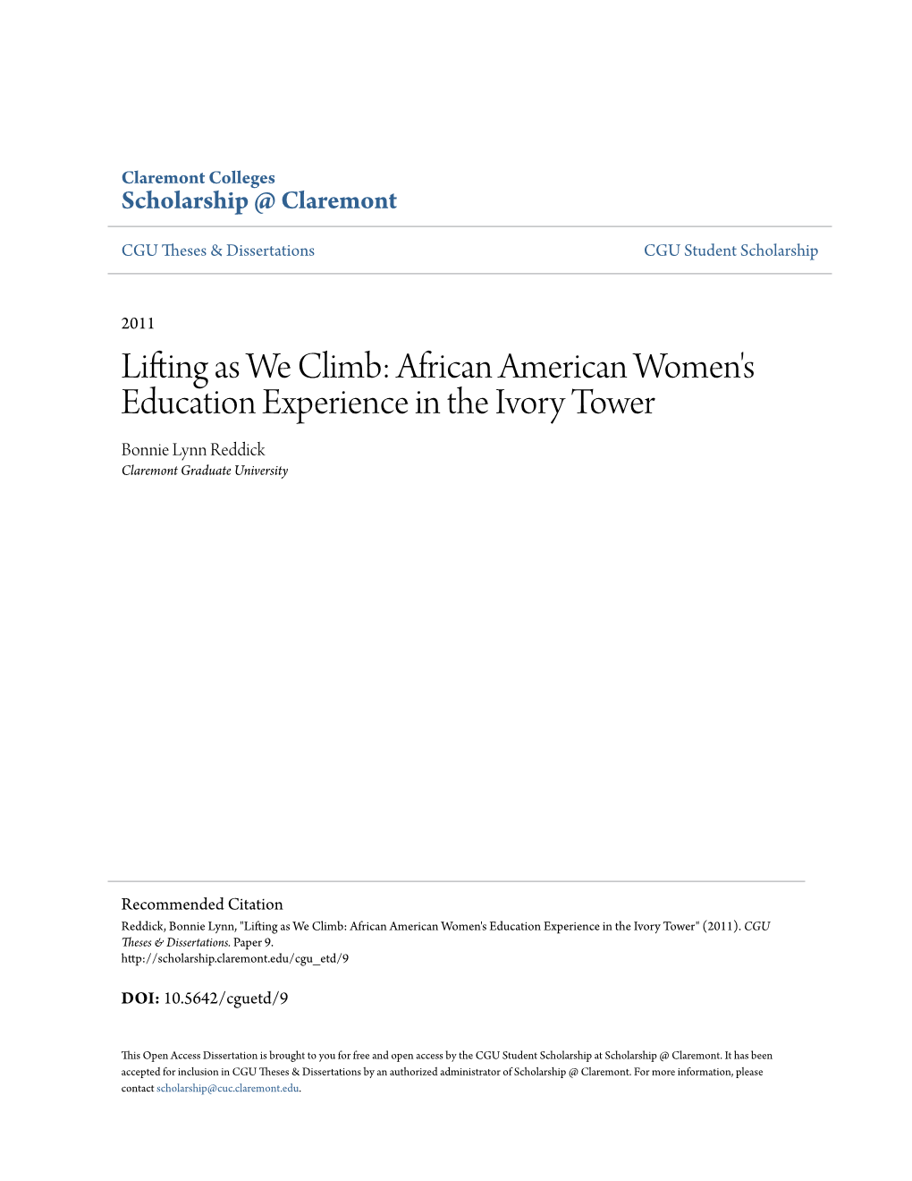 African American Women's Education Experience in the Ivory Tower Bonnie Lynn Reddick Claremont Graduate University