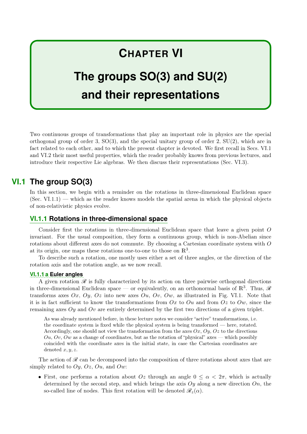 CHAPTER VI the Groups SO(3) and SU(2) and Their Representations