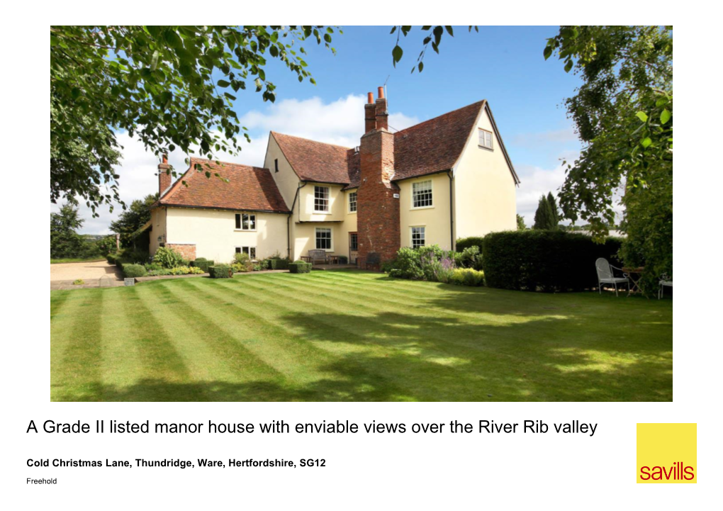 A Grade II Listed Manor House with Enviable Views Over the River Rib Valley