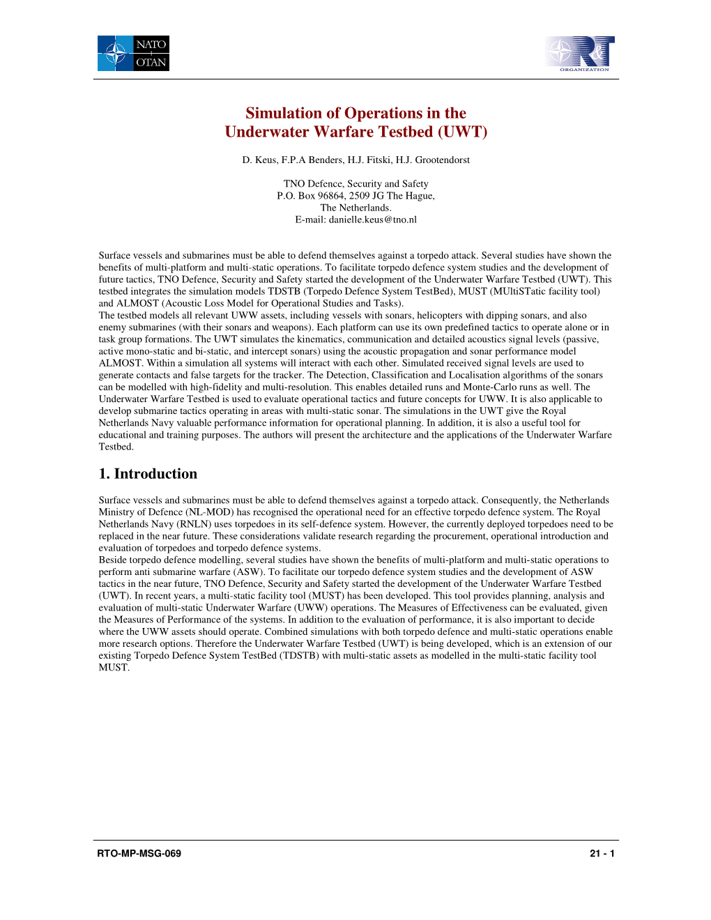 Simulation of Operations in the Underwater Warfare Testbed (UWT)