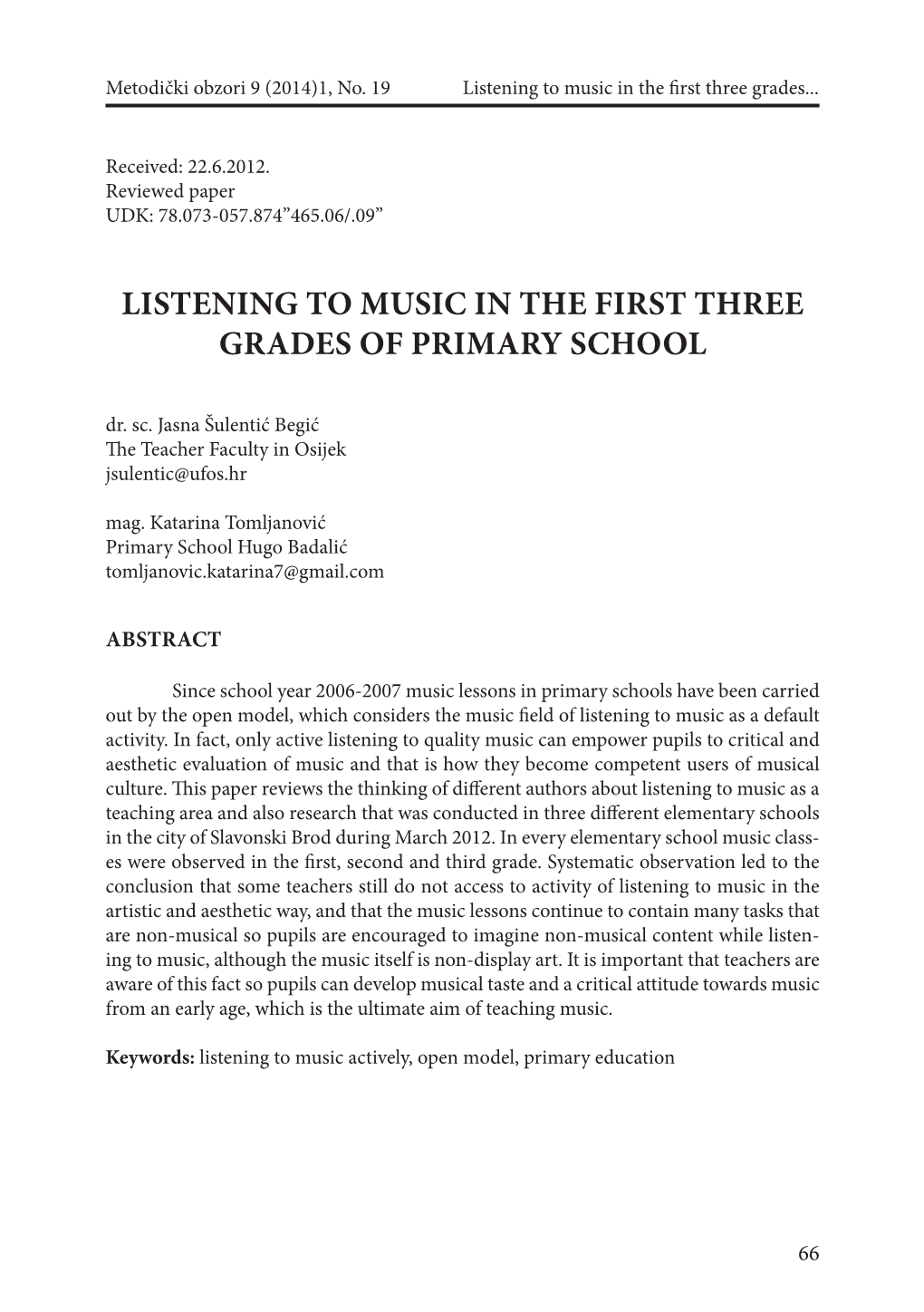 LISTENING to MUSIC in the FIRST THREE GRADES of PRIMARY SCHOOL Dr