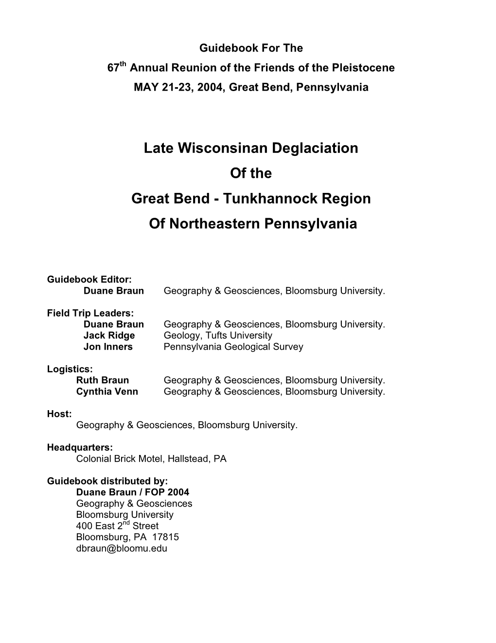 Late Wisconsinan Deglaciation of the Great Bend - Tunkhannock Region of Northeastern Pennsylvania