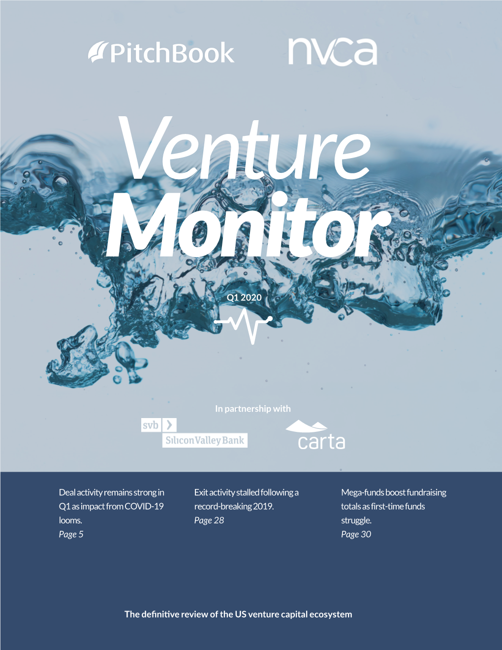 Q1 2020 PITCHBOOK-NVCA VENTURE MONITOR Executive Summary