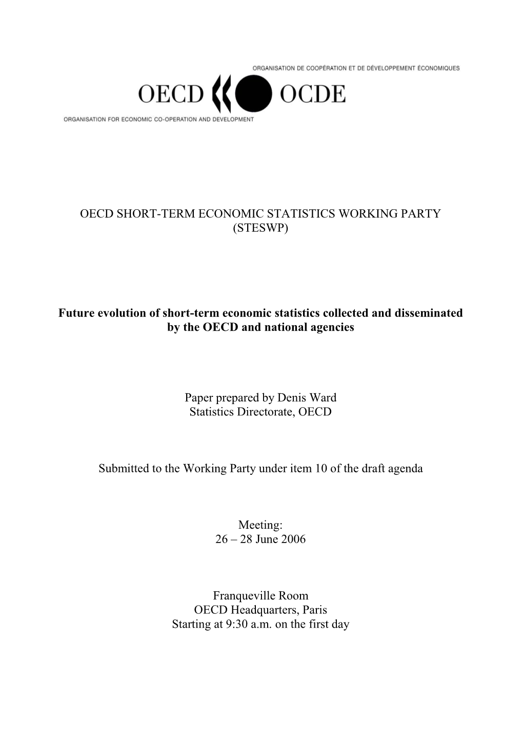 Future Evolution of Short-Term Economic Statistics Collected and Disseminated by the OECD and National Agencies