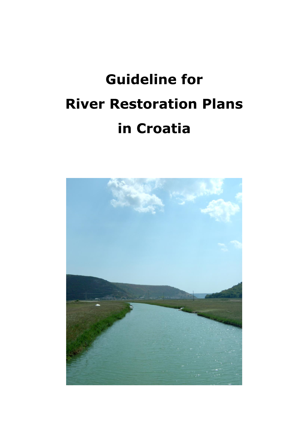 Guideline for River Restoration Plans in Croatia