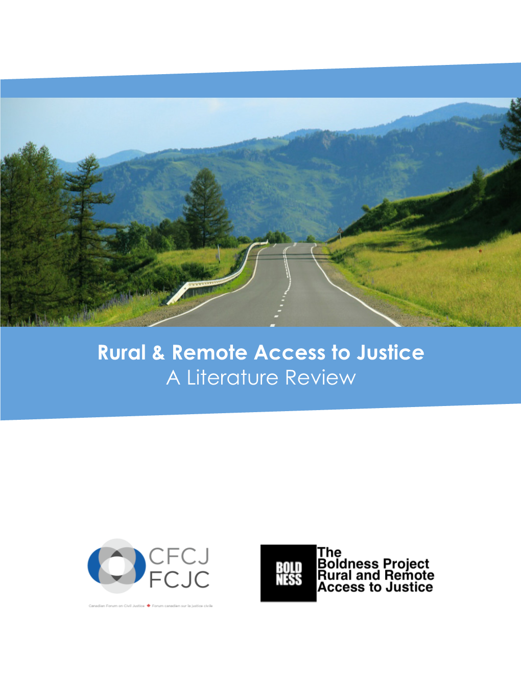 Rural & Remote Access to Justice a Literature Review