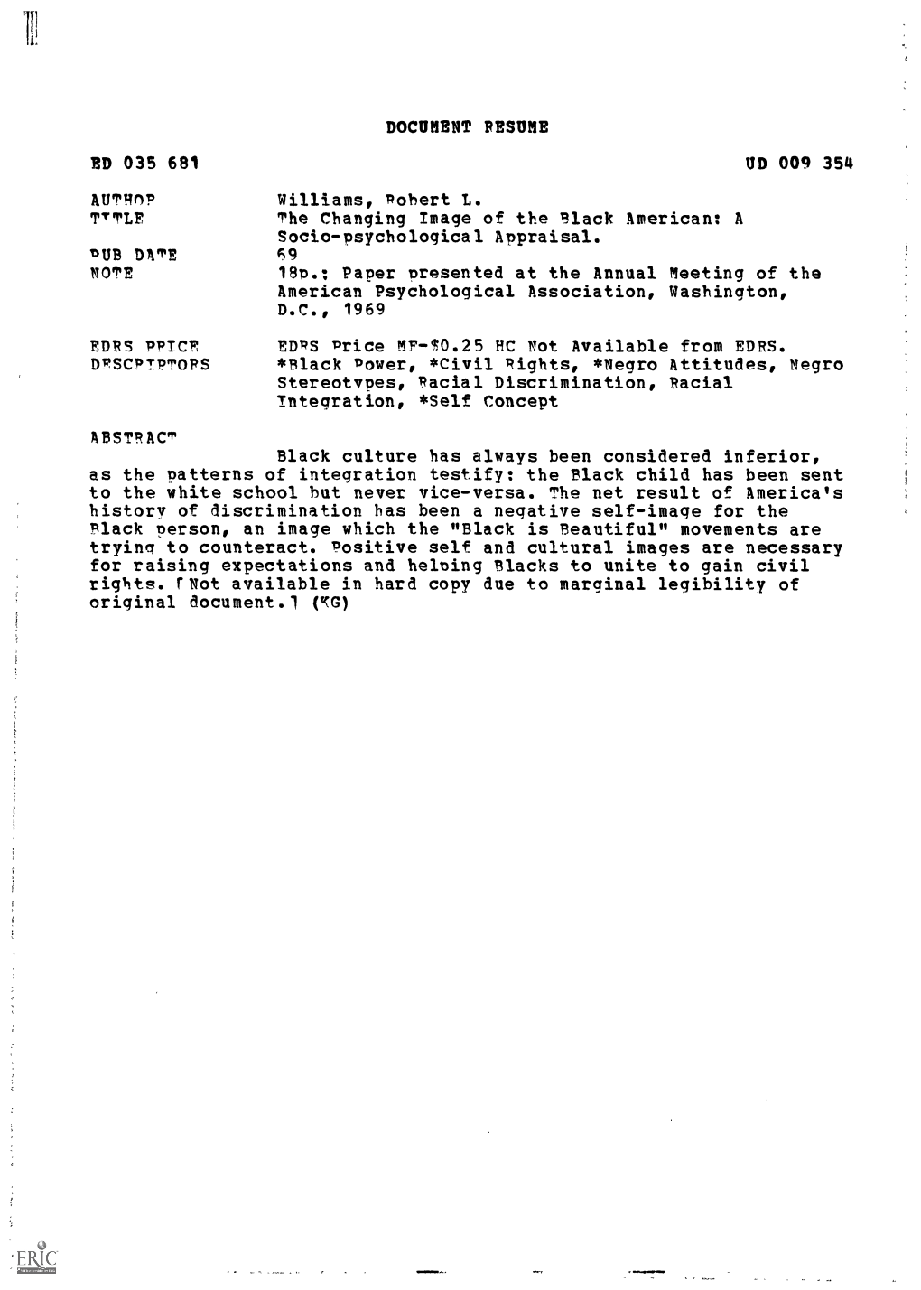 DOCUMENT RESUME ED 035 681 UD 009 354 the Changing Image