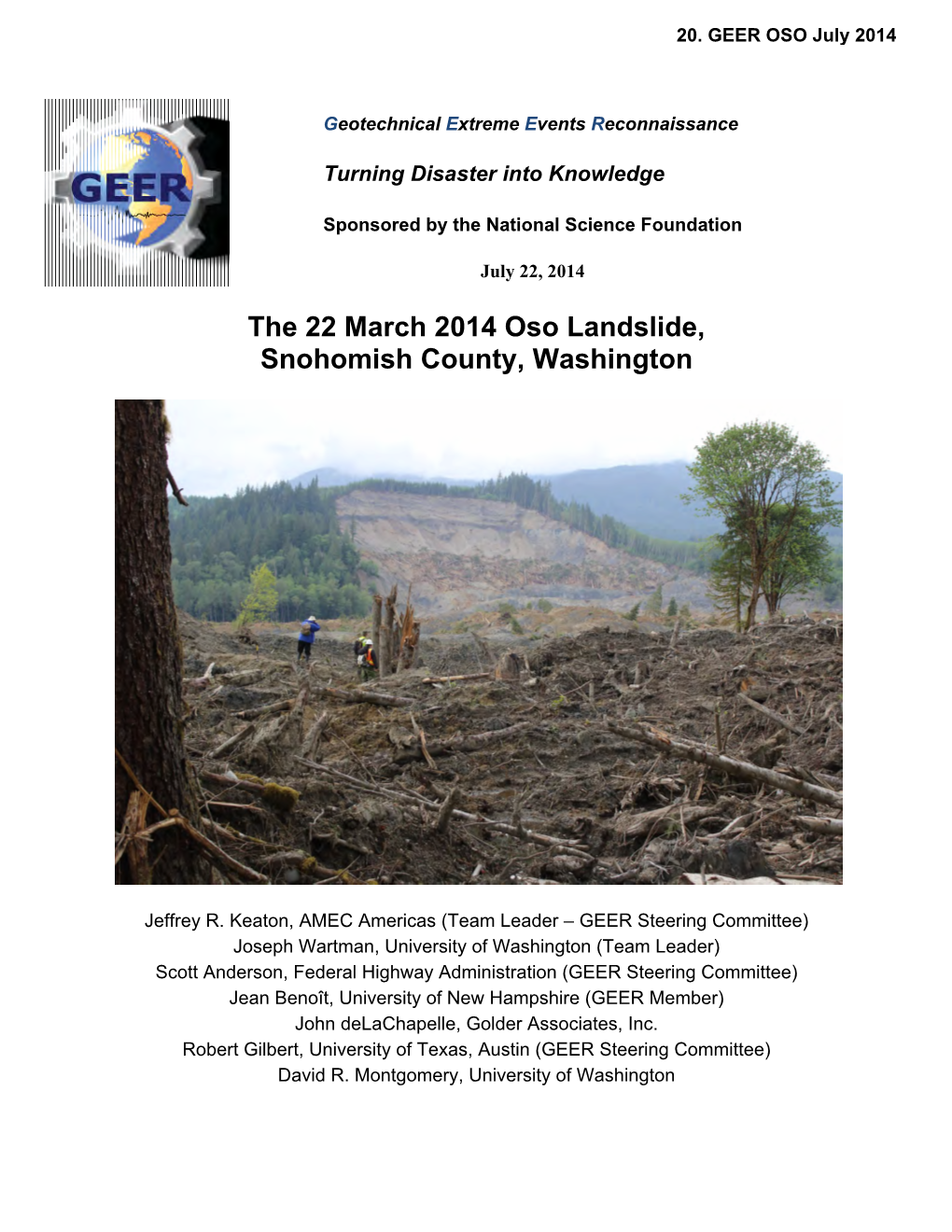 The 22 March 2014 Oso Landslide, Snohomish County, Washington