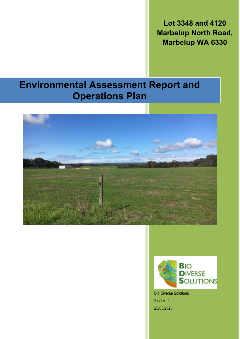 Environmental Assessment Report and Operations Plan