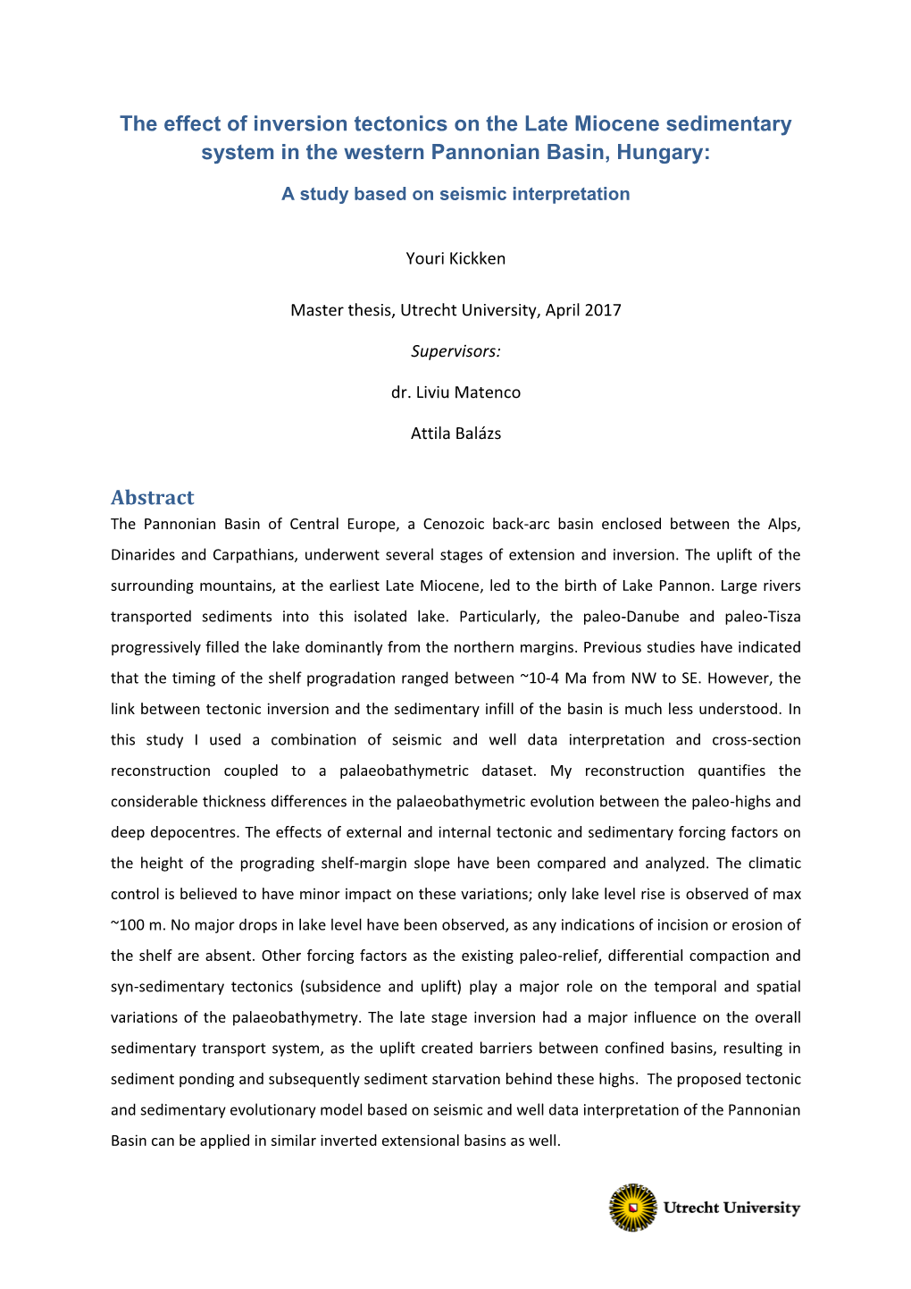 The Effect of Inversion Tectonics on the Late Miocene Sedimentary System in the Western Pannonian Basin, Hungary