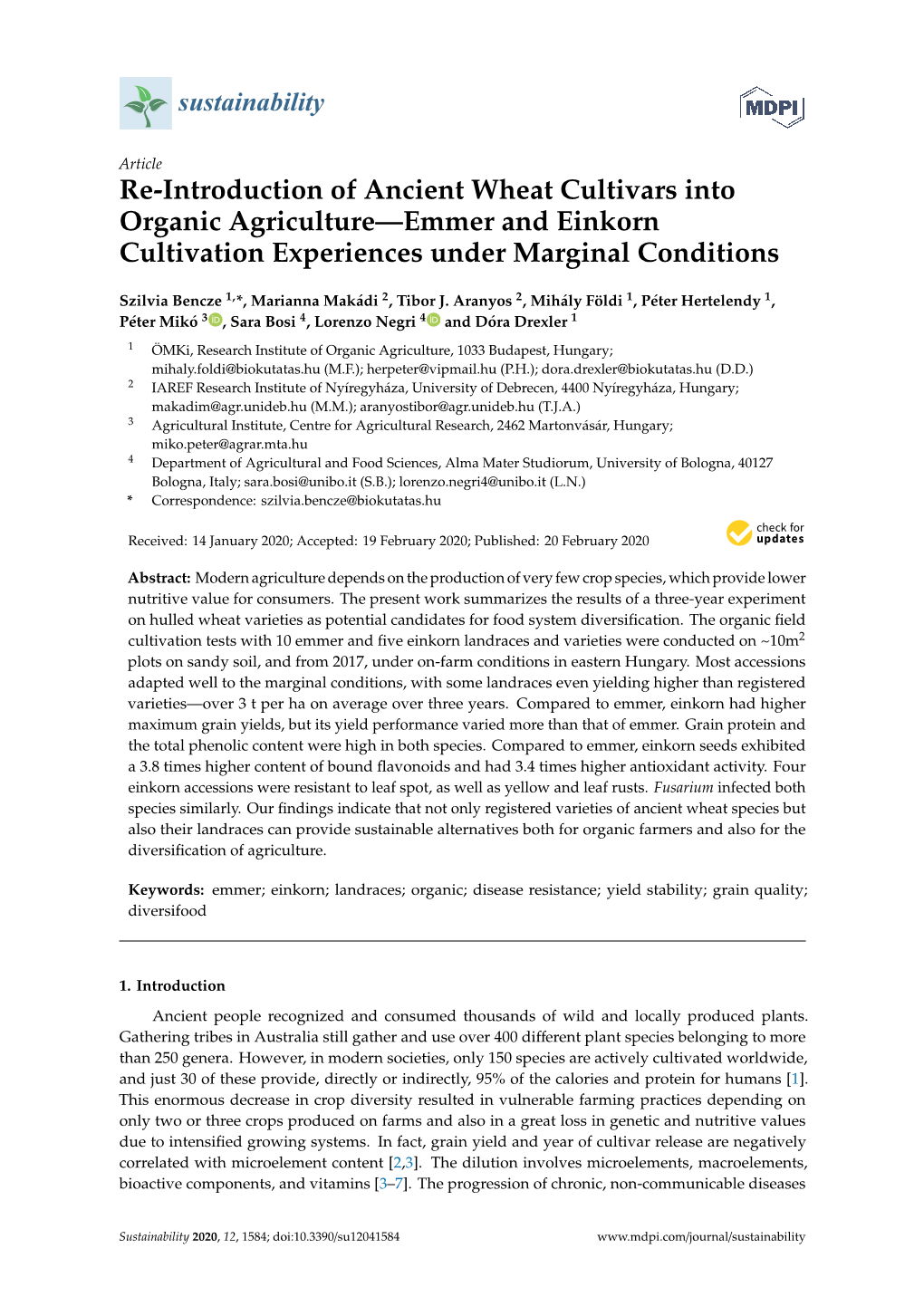 Re-Introduction of Ancient Wheat Cultivars Into Organic Agriculture—Emmer and Einkorn Cultivation Experiences Under Marginal Conditions