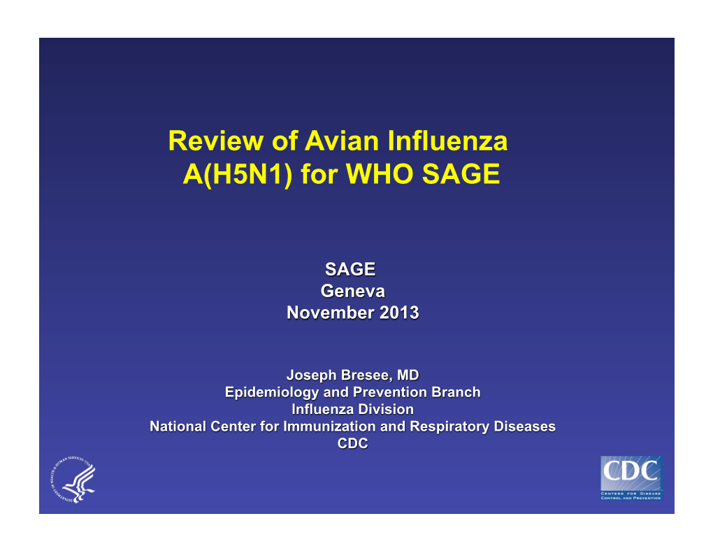 Review of Avian Influenza A(H5N1) for WHO SAGE