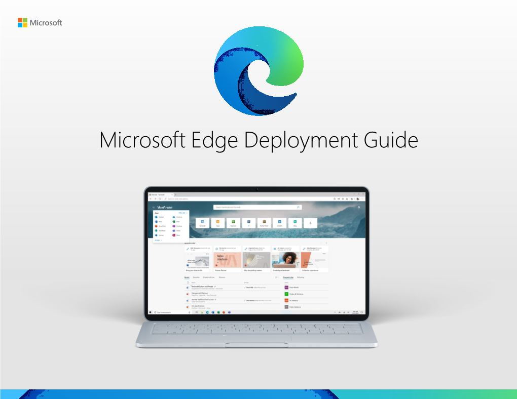 Microsoft Edge Deployment Guide Plan Before Your First Broad Deployment of Microsoft Edge, Consider These Key Steps