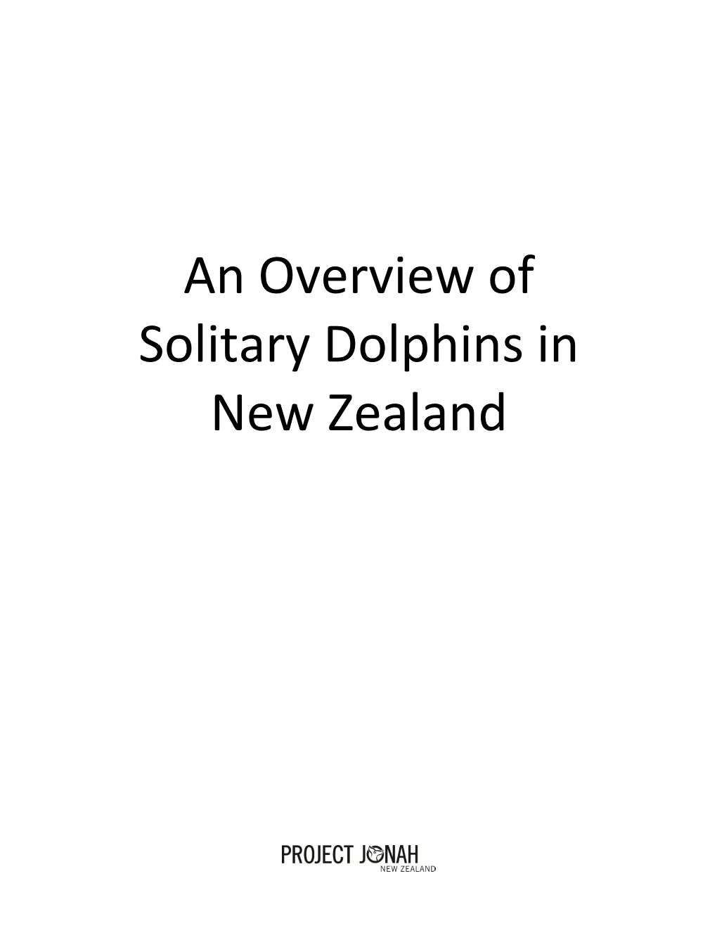 An Overview of Solitary Dolphins in New Zealand