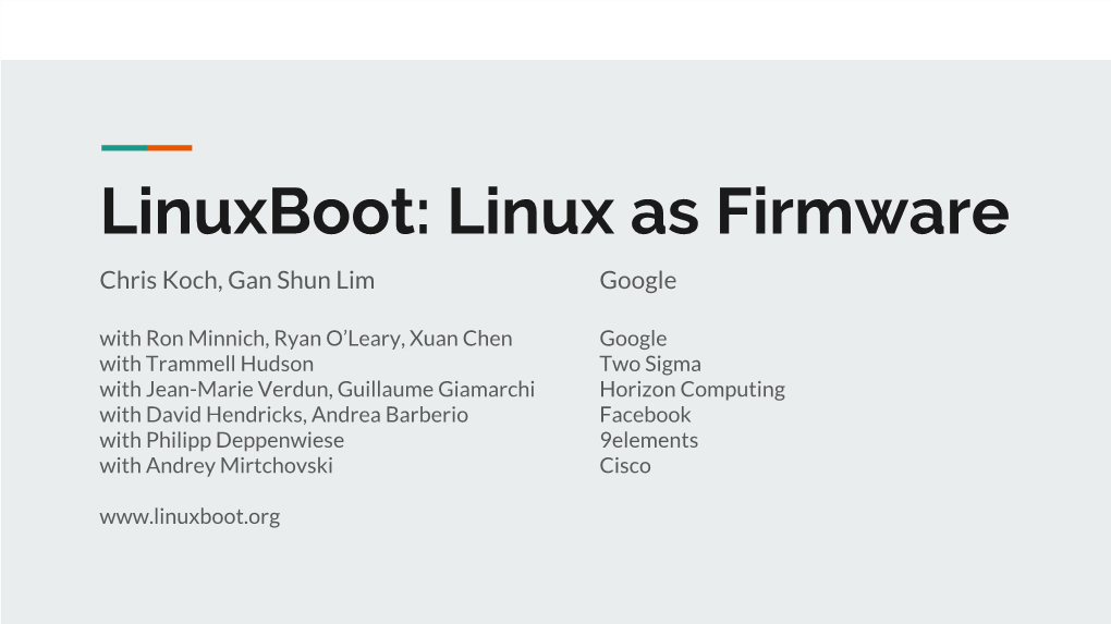 Linuxboot: Linux As Firmware