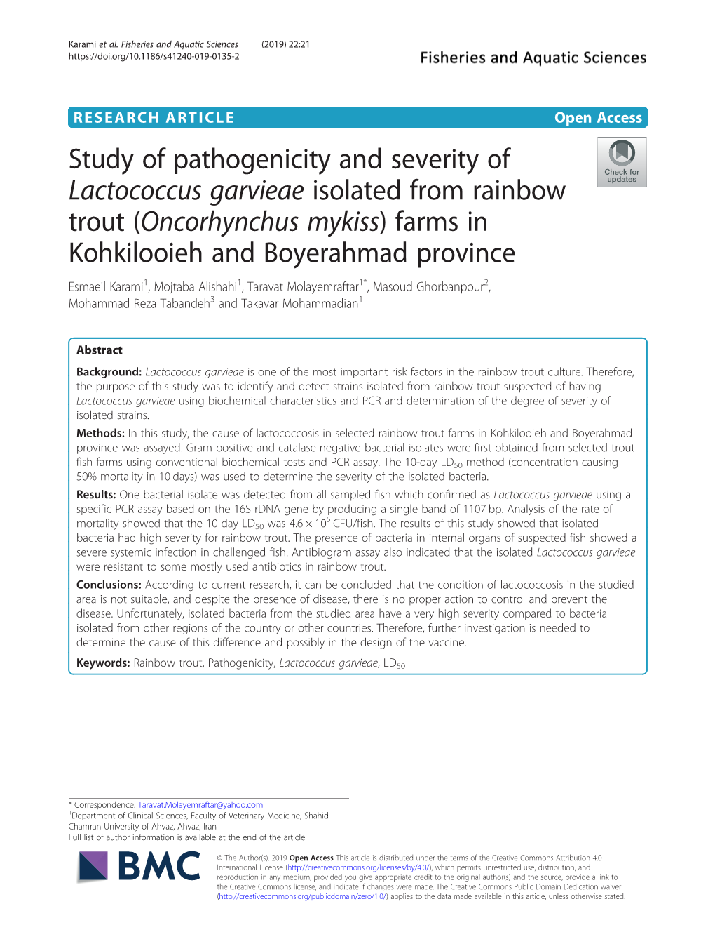 Study of Pathogenicity and Severity of Lactococcus Garvieae Isolated From