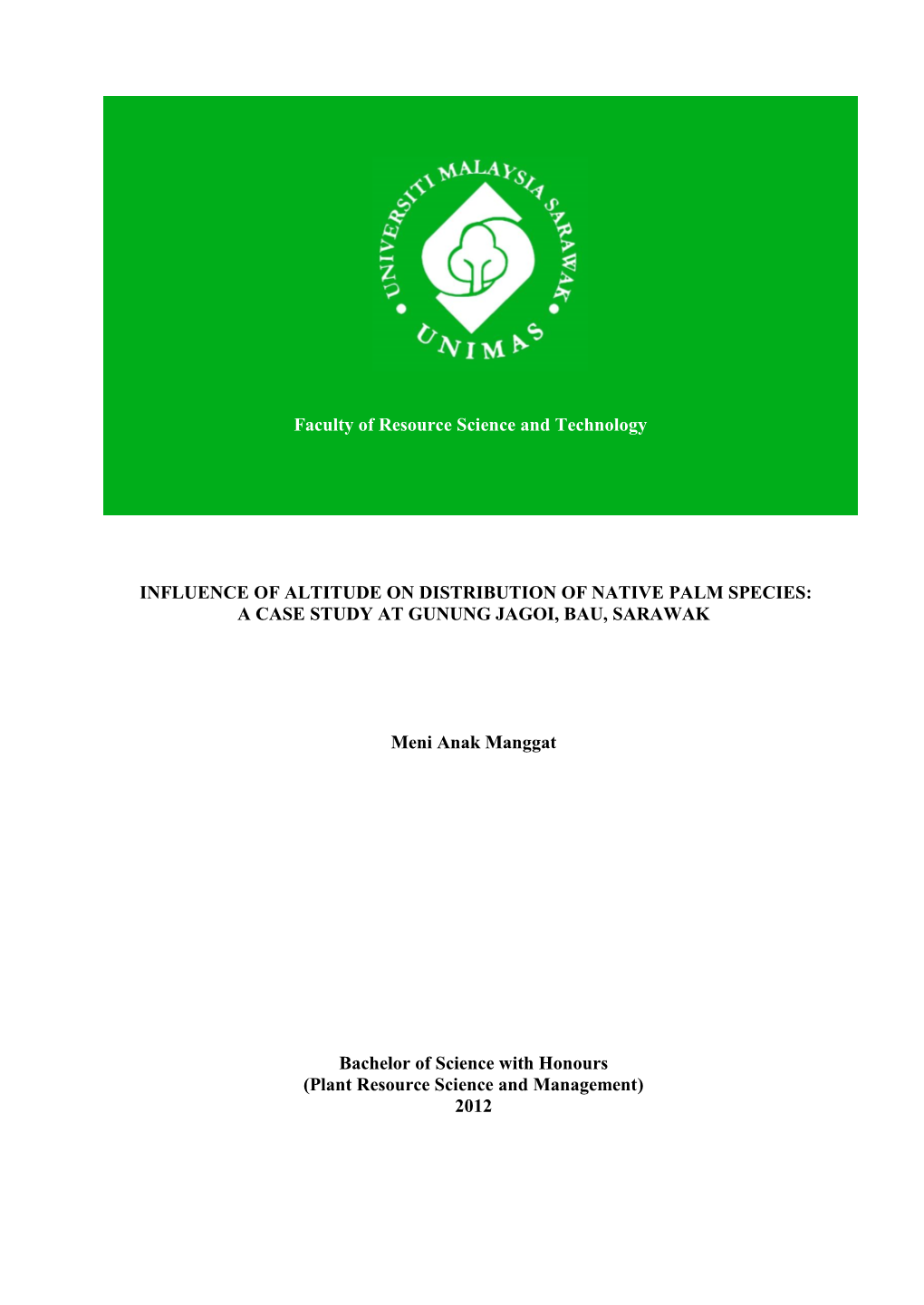 Influence of Altitude on Distribution of Native Palm Species: a Case Study at Gunung Jagoi, Bau, Sarawak