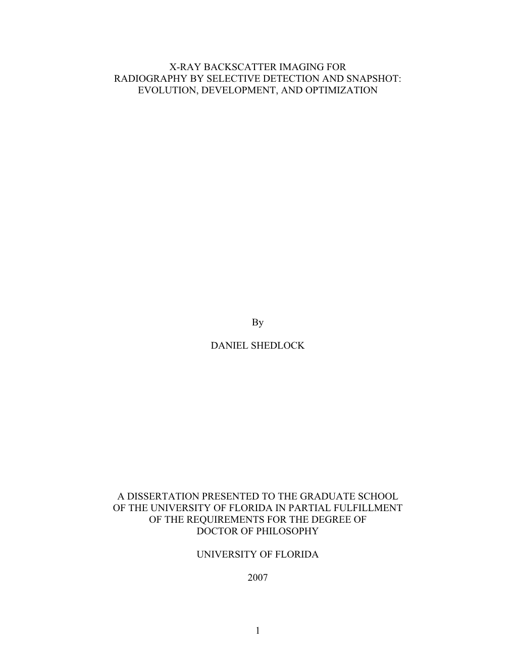 X-Ray Backscatter Imaging for Radiography by Selective Detection and Snapshot: Evolution, Development, and Optimization