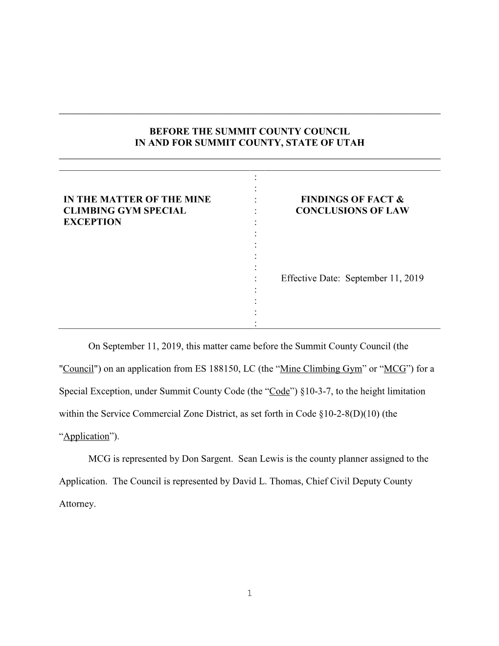 FINDINGS of FACT & CLIMBING GYM SPECIAL : CONCLUSIONS of LAW EXCEPTION : : : : : : Effective Date: September 11, 2019 : : :