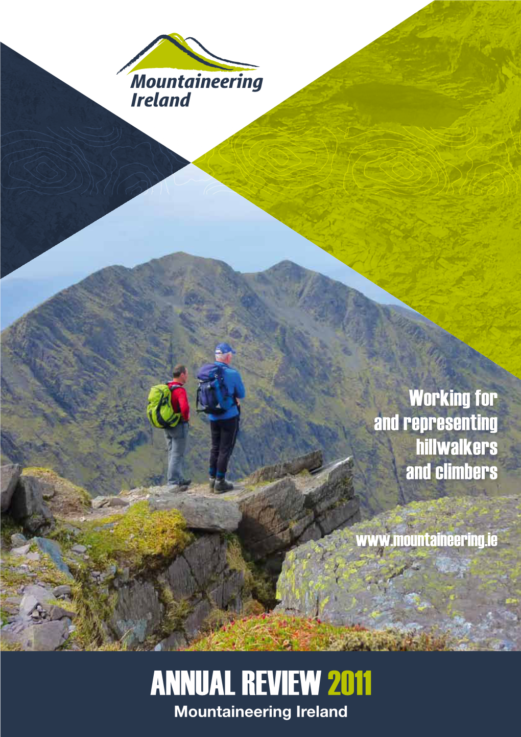 ANNUAL REVIEW 2011 Mountaineering Ireland Contact Details Staff (Sport HQ, Dublin)