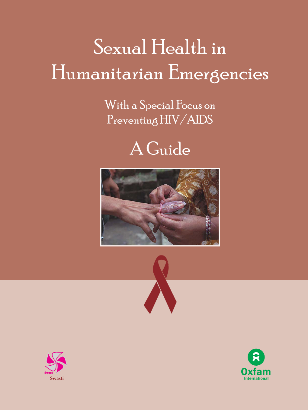 Sexual Health in Humanitarian Emergencies