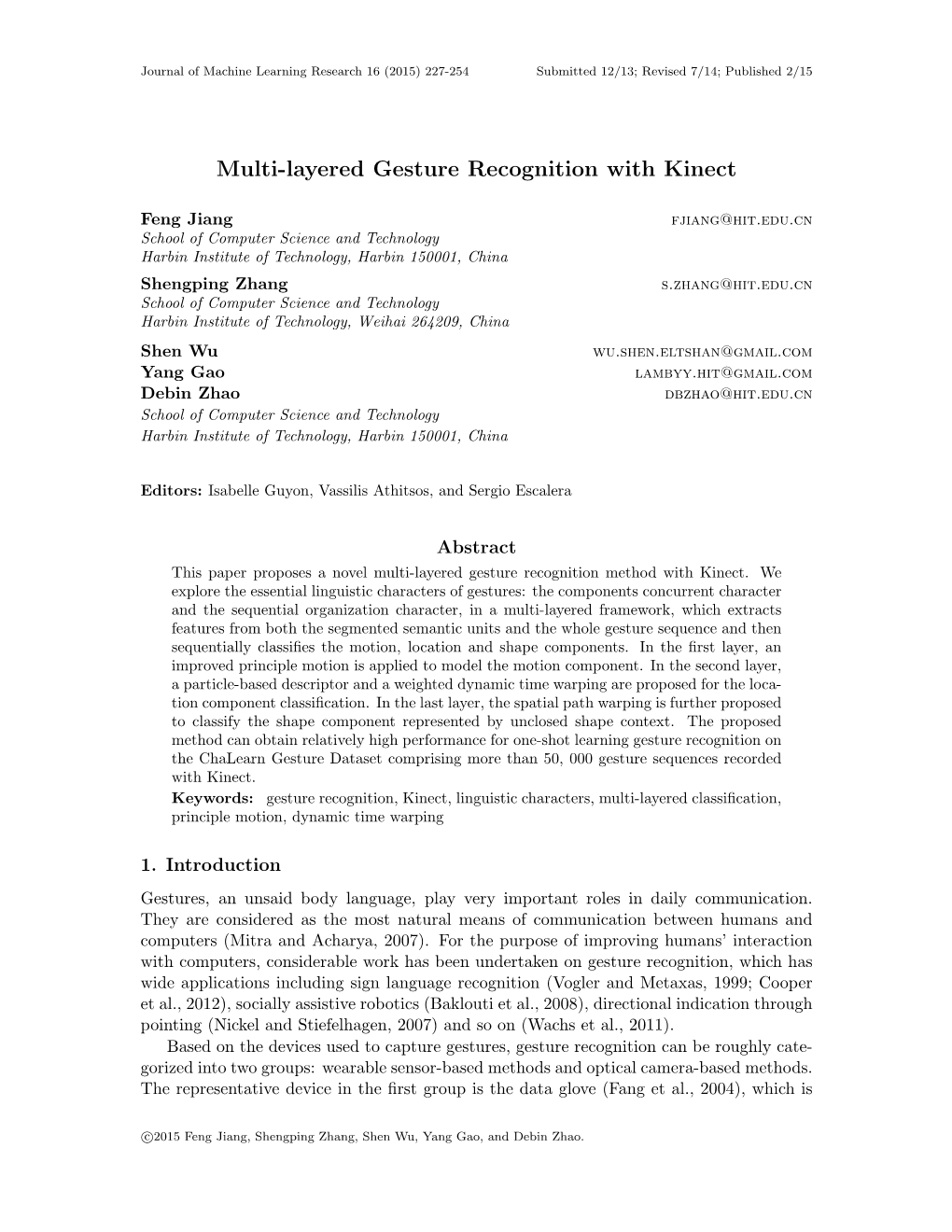 Multi-Layered Gesture Recognition with Kinect