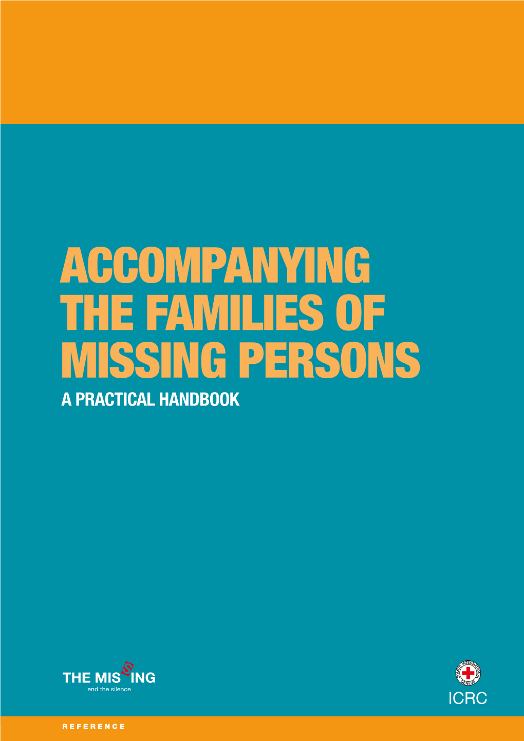 Accompanying the Families of Missing Persons