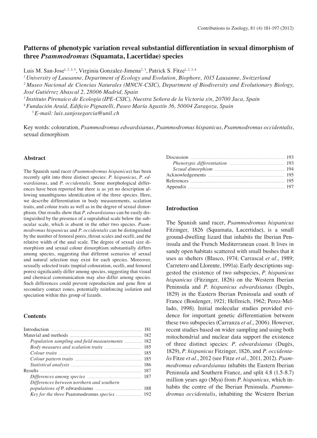 Patterns of Phenotypic Variation Reveal Substantial Differentiation in Sexual Dimorphism of Three Psammodromus (Squamata, Lacertidae) Species