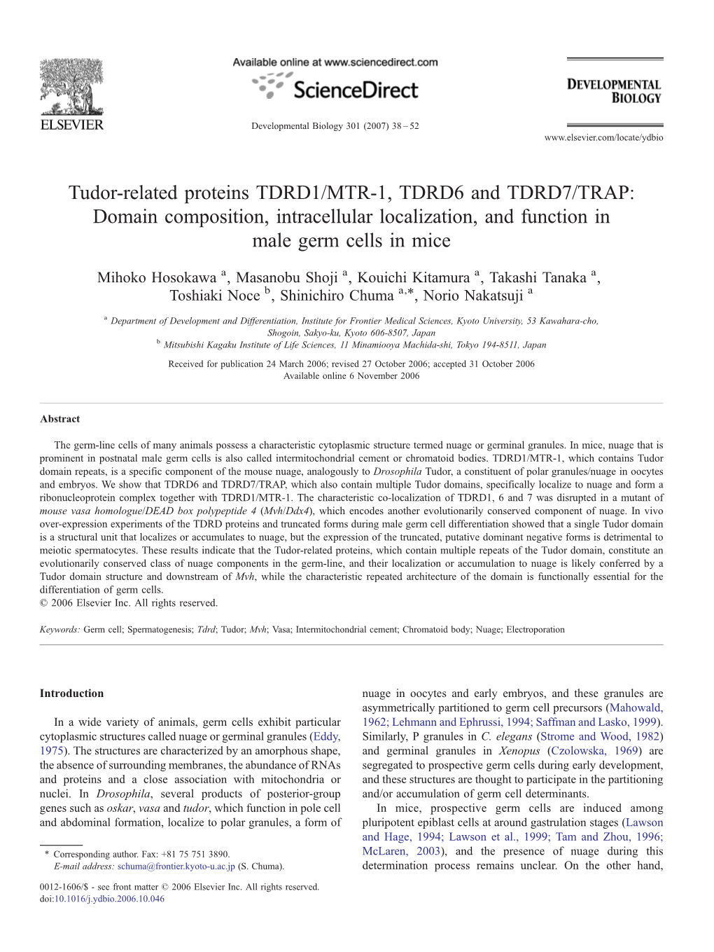 Tudor-Related Proteins TDRD1/MTR-1, TDRD6 and TDRD7/TRAP: Domain Composition, Intracellular Localization, and Function in Male Germ Cells in Mice