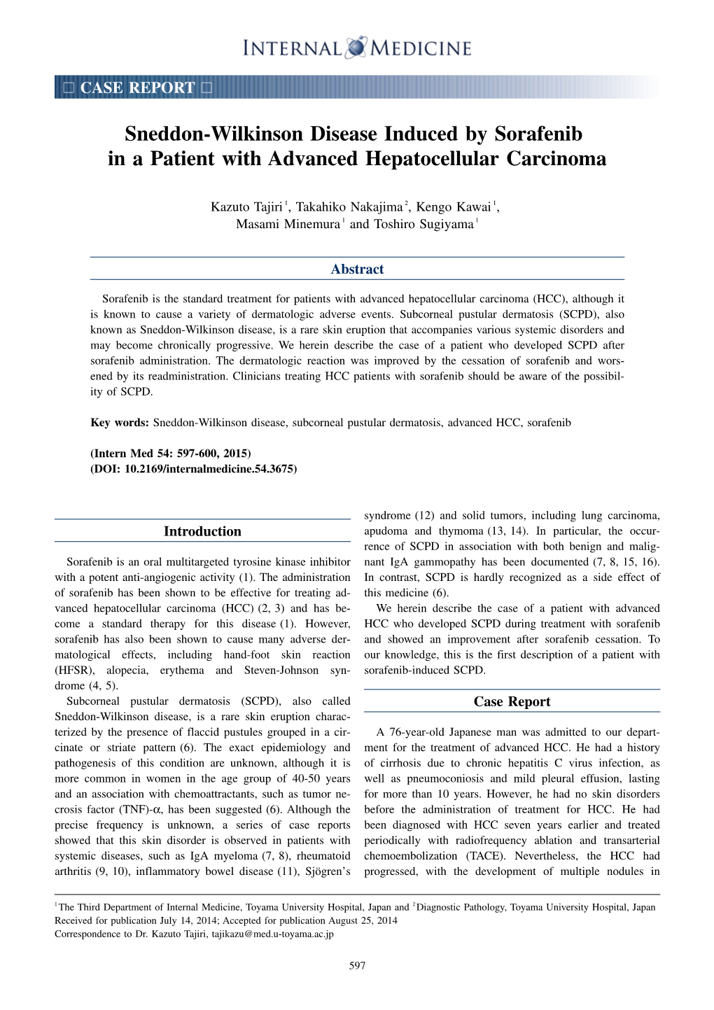 Sneddon-Wilkinson Disease Induced by Sorafenib in a Patient with Advanced Hepatocellular Carcinoma