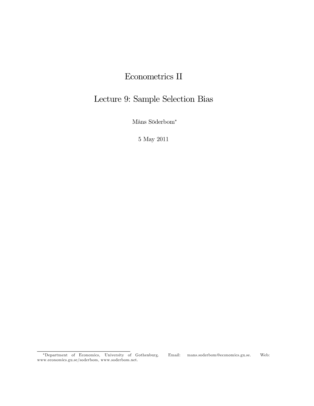 Econometrics II Lecture 9: Sample Selection Bias