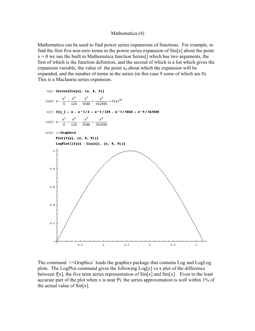 (4) Mathematica Can Be Used to Find Power Series Expansions Of