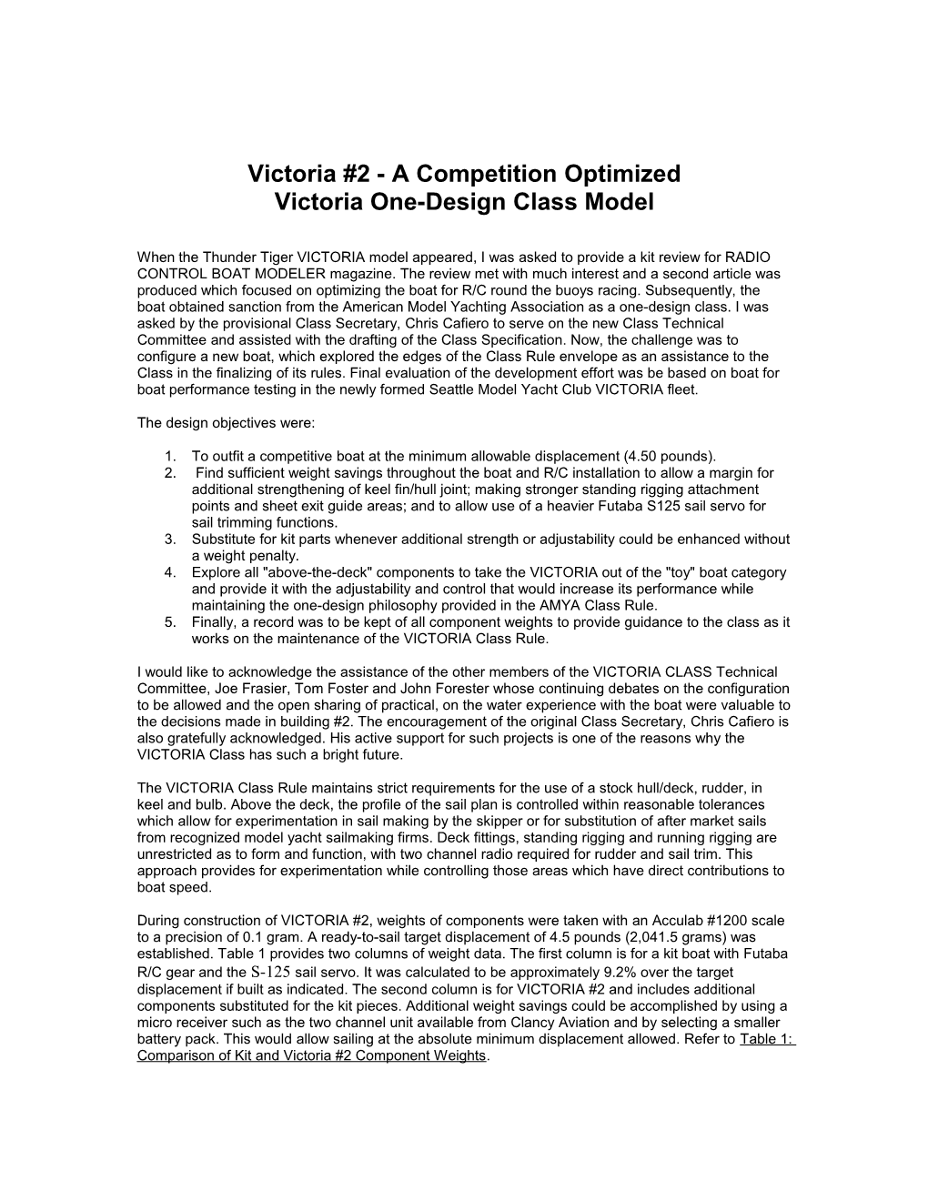 Victoria #2 - a Competition Optimized Victoria One-Design Class Model