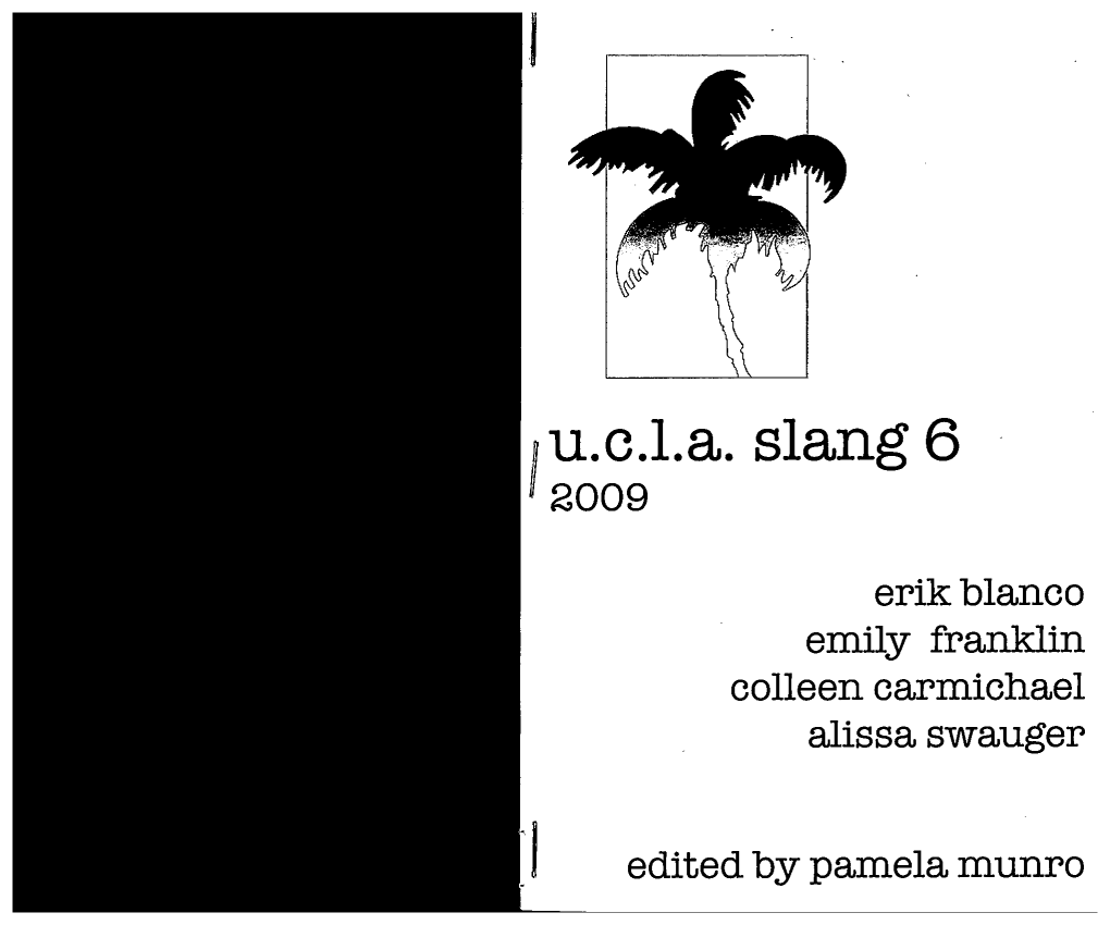 1 U.C.L.A. Slang 6