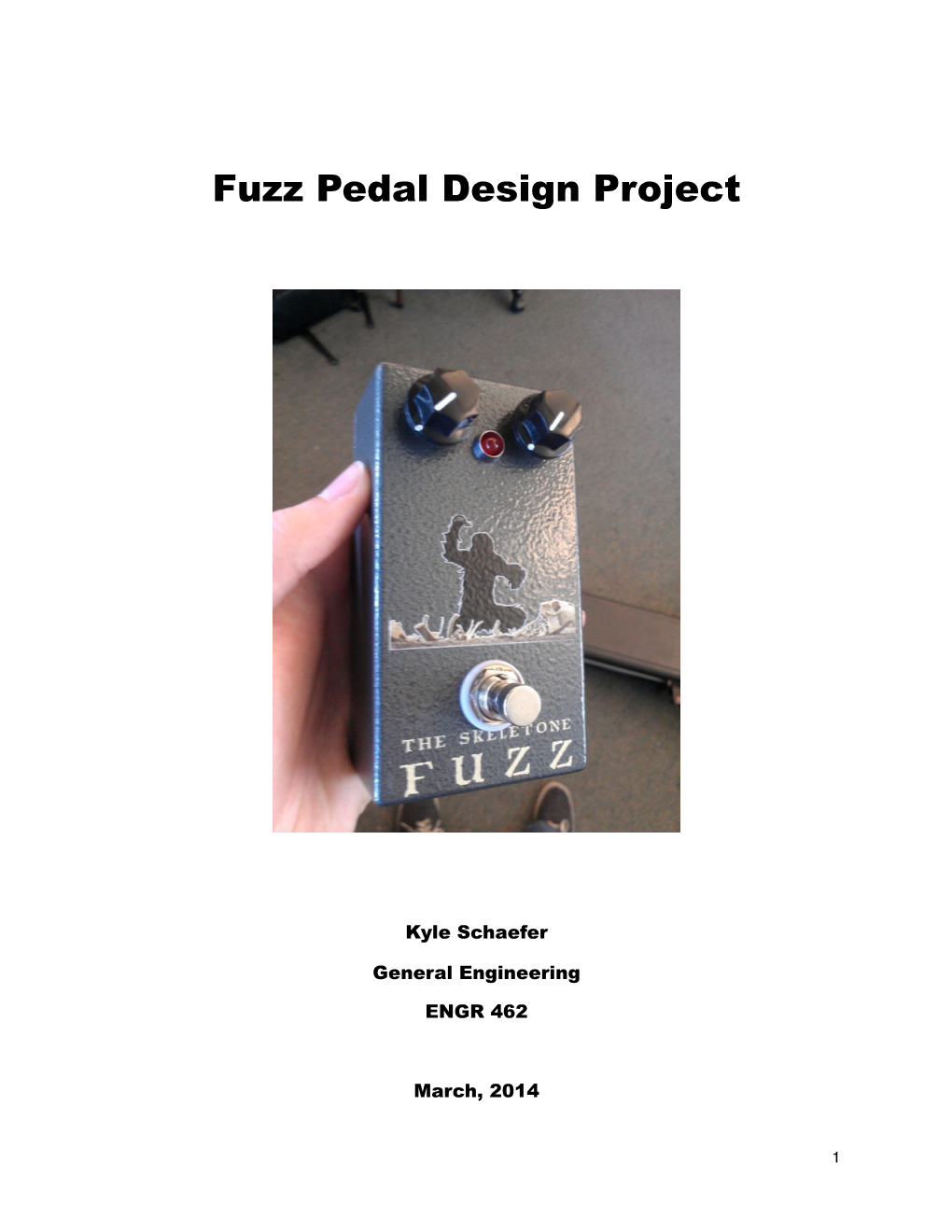 Fuzz Pedal Design Project