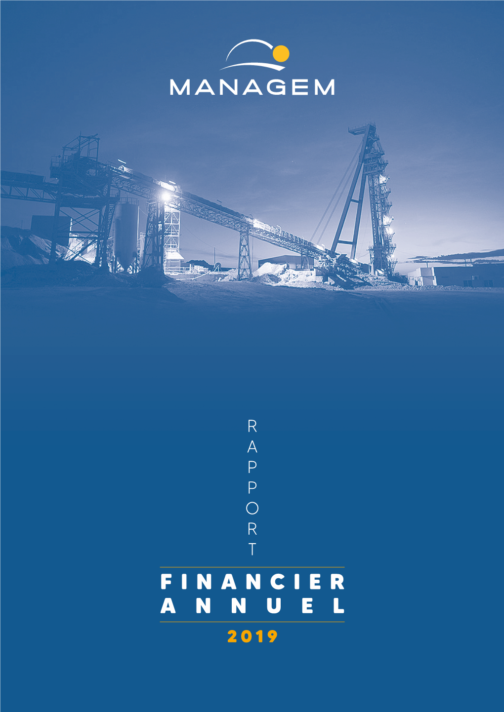 Financier Annuel 2019 I - Présentation De Managem Sommaire