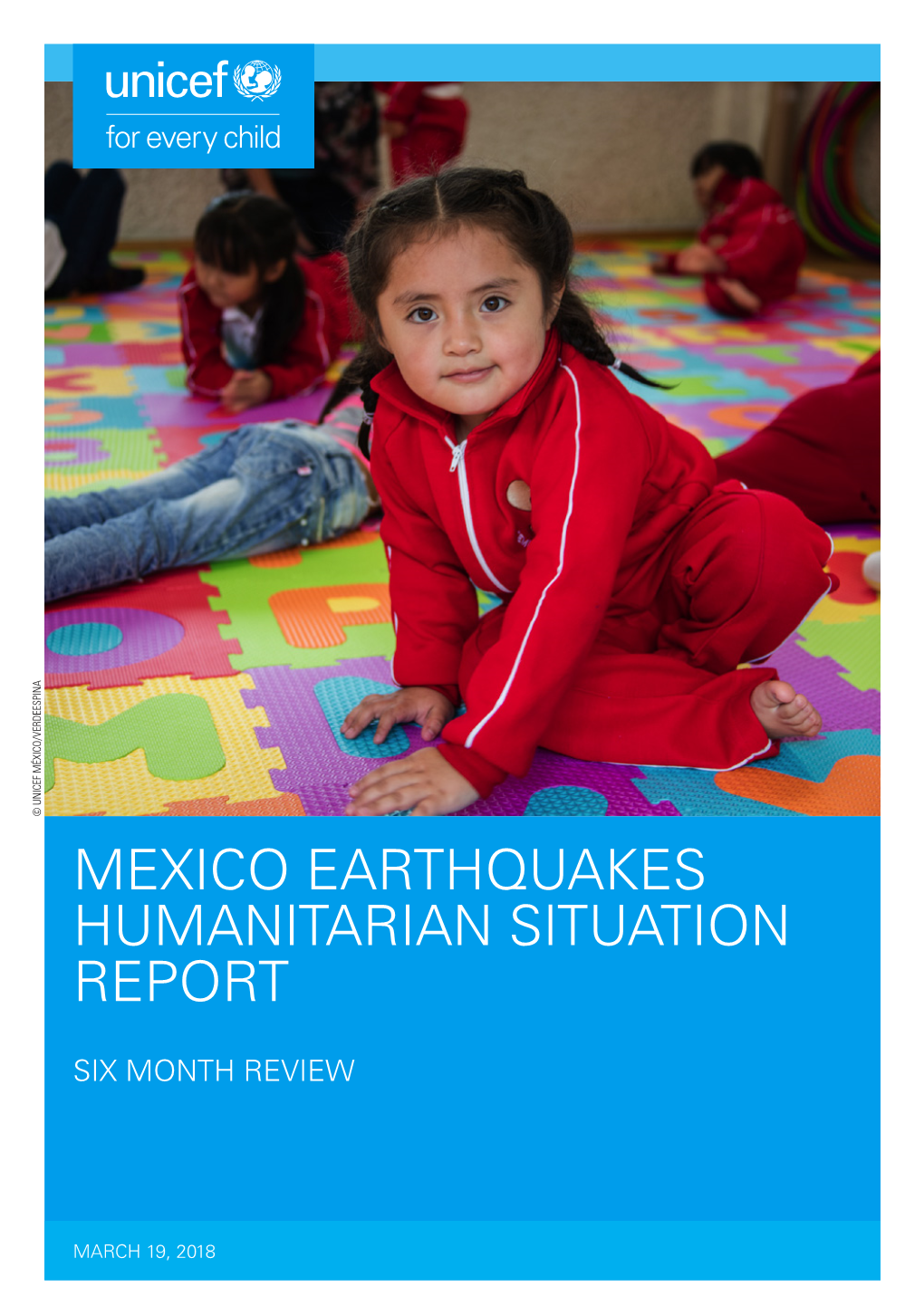 UNICEF Mexico Earthquakes Humanitarian Situation Report Six