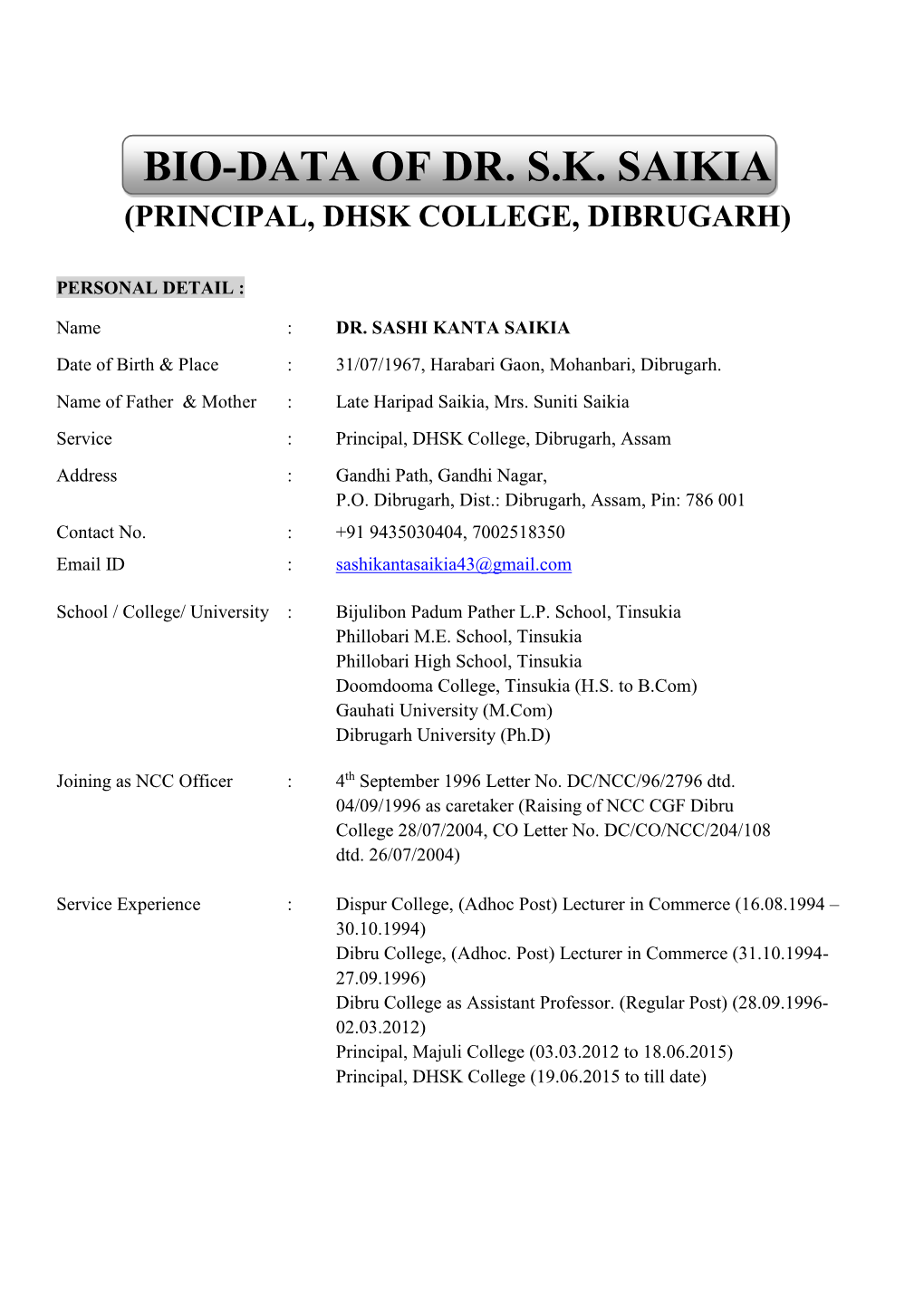 Bio-Data of Dr. Sk Saikia