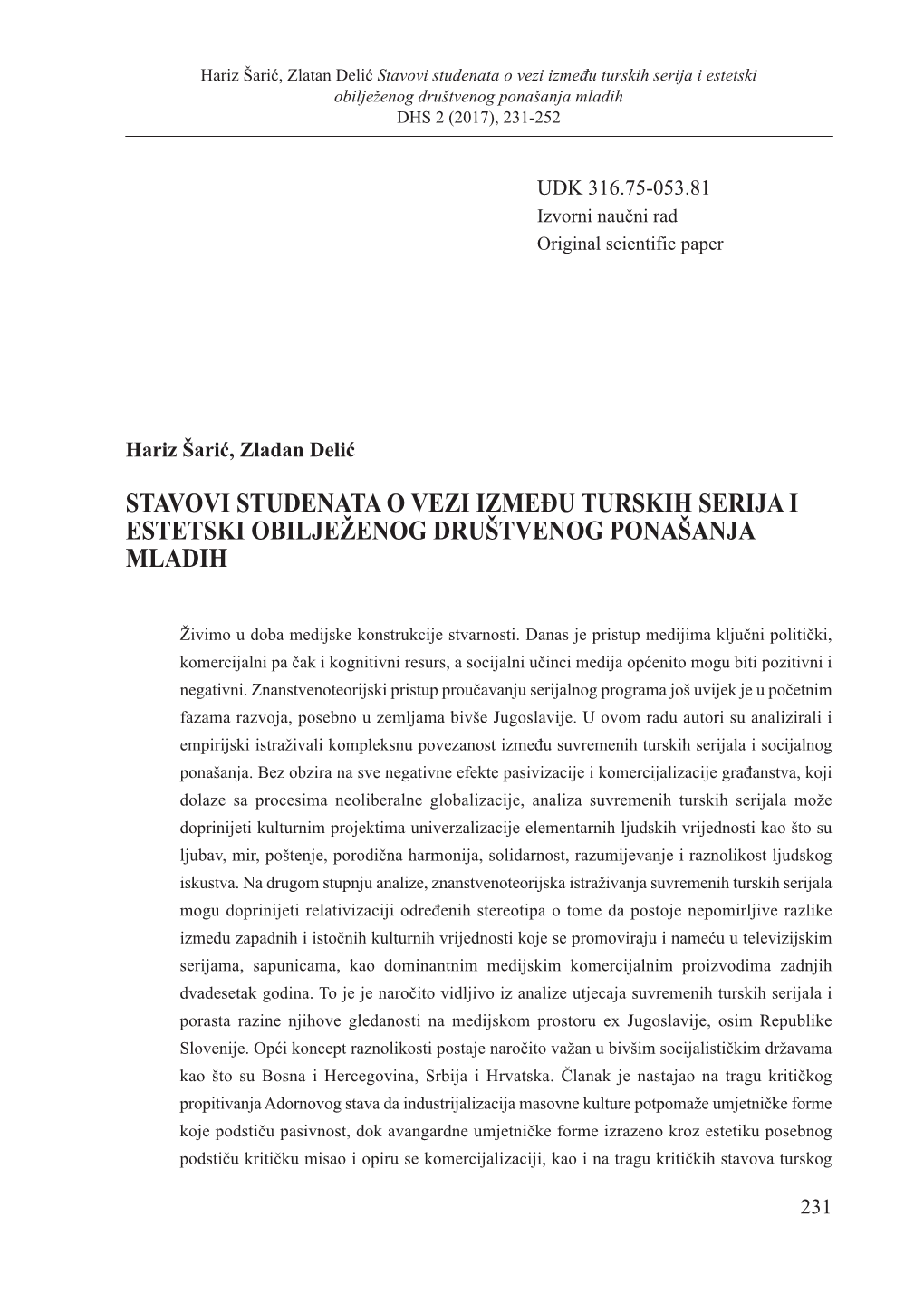 Stavovi Studenata O Vezi Između Turskih Serija I Estetski Obilježenog Društvenog Ponašanja Mladih DHS 2 (2017), 231-252