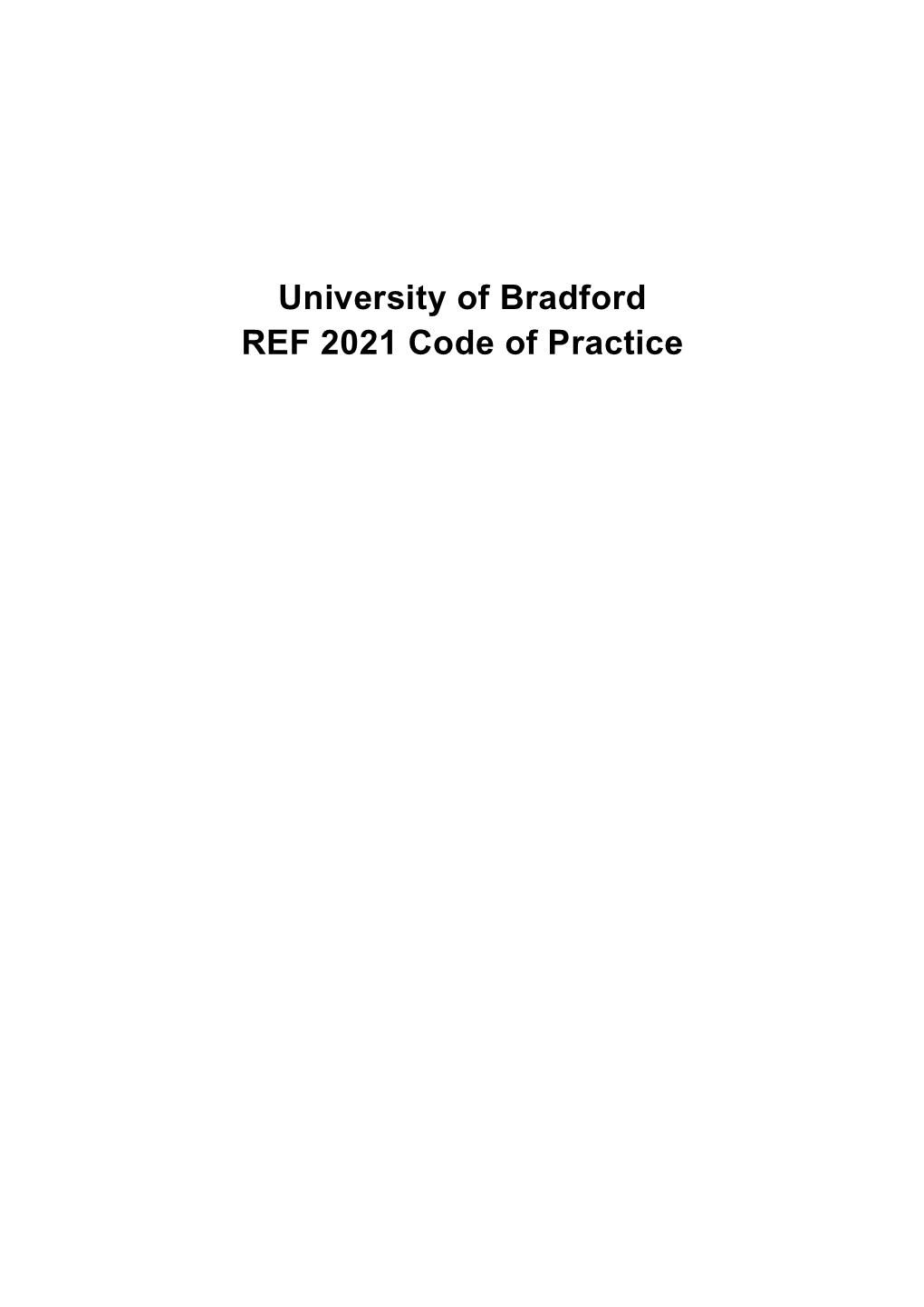 University of Bradford REF 2021 Code of Practice