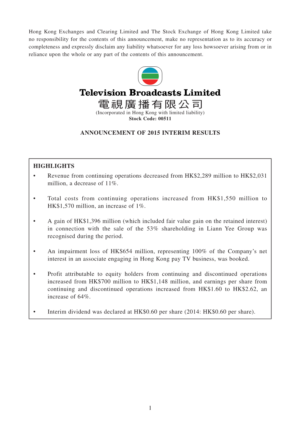 1 Announcement of 2015 Interim Results Highlights