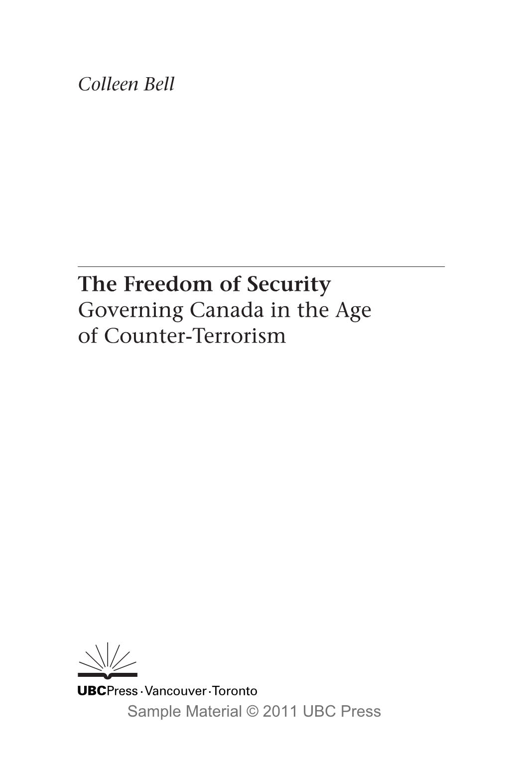 The Freedom of Security Governing Canada in the Age of Counter-Terrorism