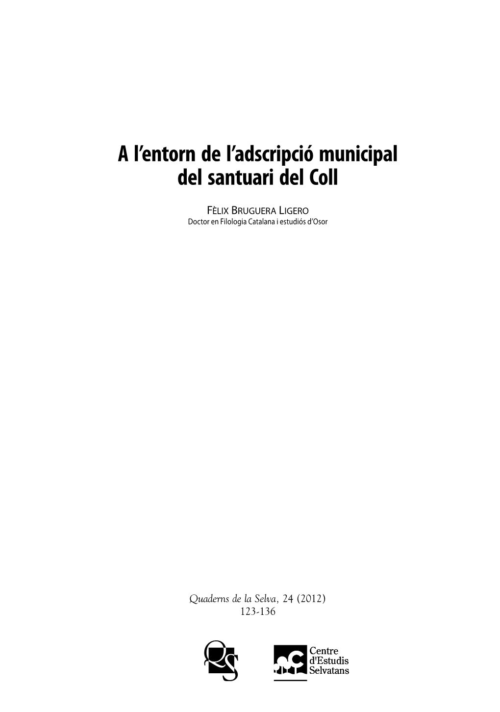 A L'entorn De L'adscripció Municipal Del Santuari Del Coll