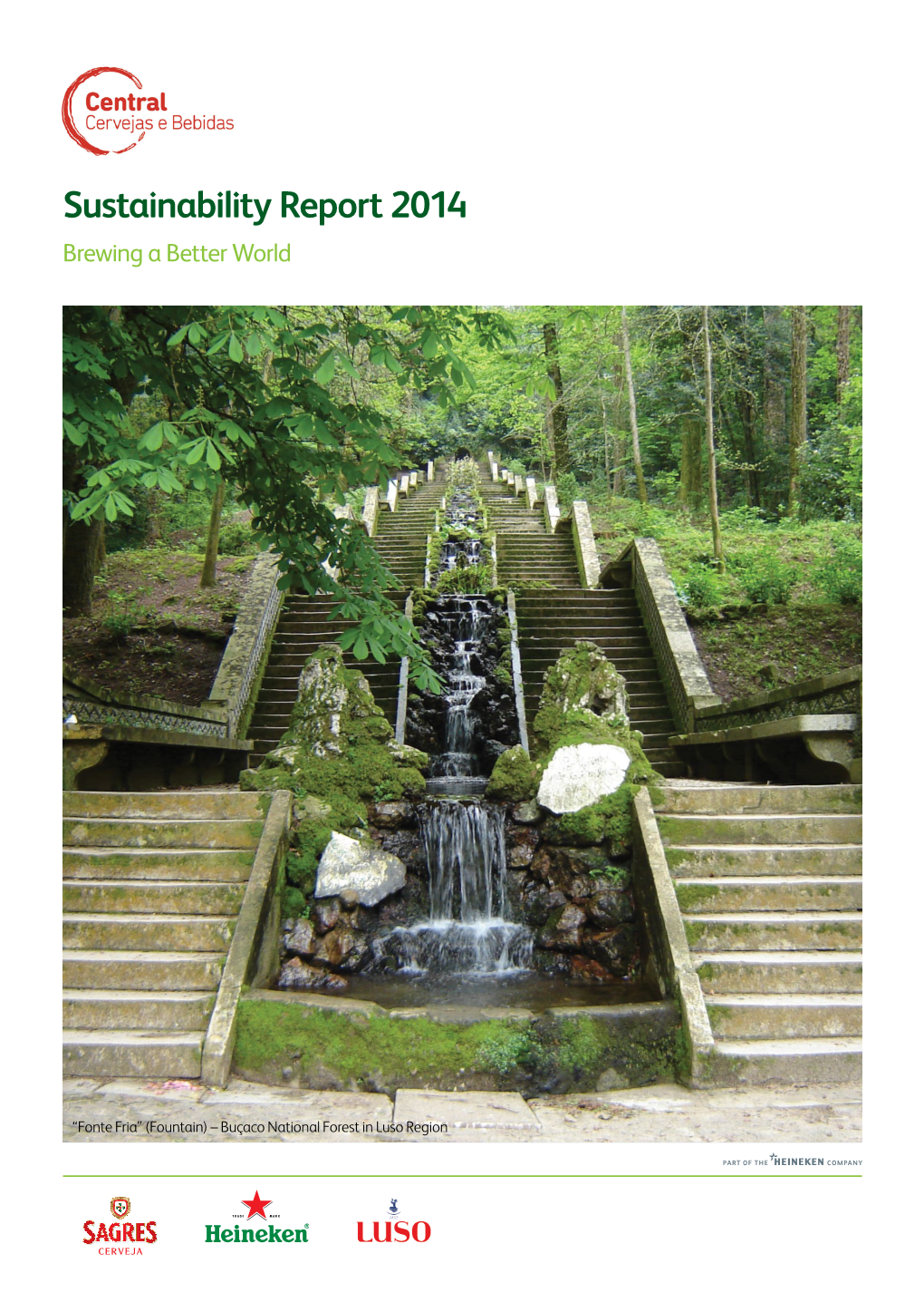 Sustainability Report 2014 Brewing a Better World