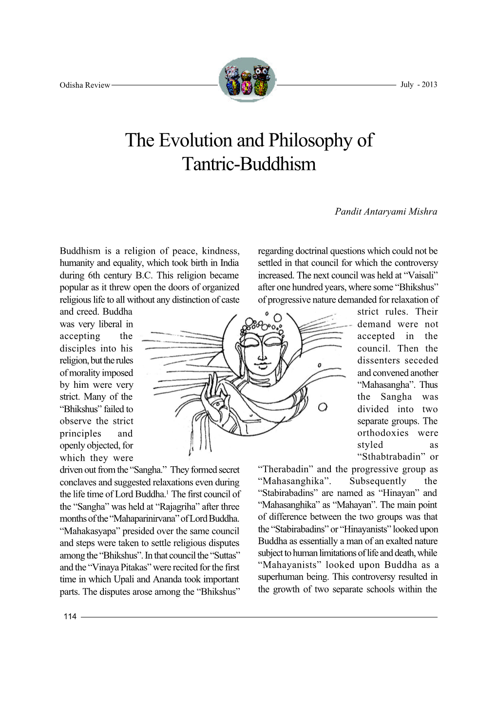 The Evolution and Philosophy of Tantric-Buddhism