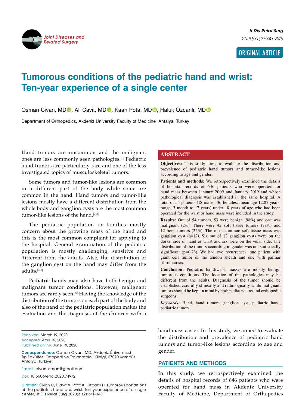 Tumorous Conditions of the Pediatric Hand and Wrist: Ten-Year Experience of a Single Center